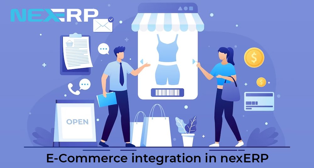 nexERP's Integration with E-commerce Solutions